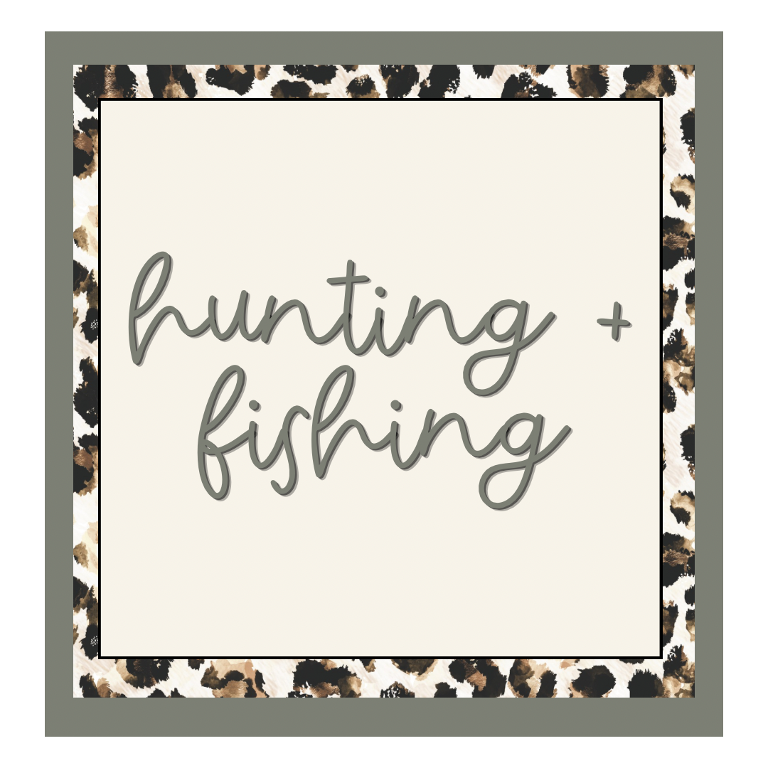 HUNTING + FISHING